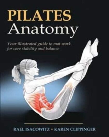 Pilates Anatomy - 2011