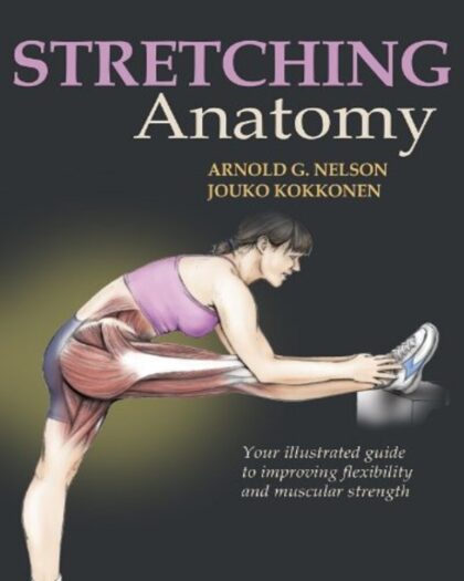 Stretching Anatomy - 2006